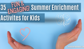 35 Fun & Engaging Summer Enrichment Activities For Kids