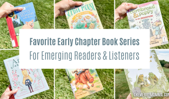 Favorite Early Chapter Book Series for Emerging Readers and Listeners